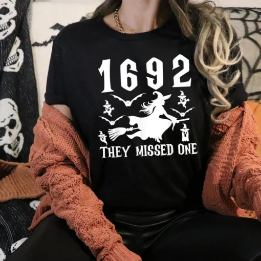 1692 They Missed One T-Shirt, Salem Witch Shirt, Salem Massachusetts Shirt, Witchy Woman Shirt,Salem Witch Trials TShirt, Spooky Season 5