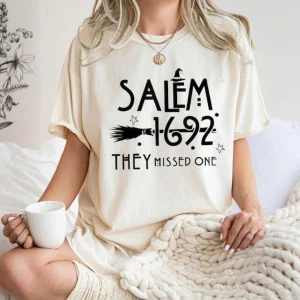 Salem Massachusetts, Salem Witch Trials Shirt, Salem 1692 They Missed One Shirt, Salem Witch Shirt, Witch Halloween T-Shirt, Spooky Season
