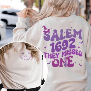 Salem Witch Sweatshirt, 1692 They Missed One Halloween Gift Sweater, Halloween Shirt, Witches Sweatshirt, Salem Witch Trial