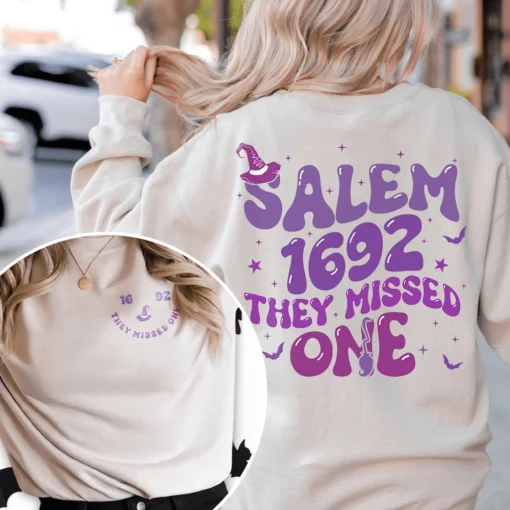 Salem Witch Sweatshirt, 1692 They Missed One Halloween Gift Sweater, Halloween Shirt, Witches Sweatshirt, Salem Witch Trial