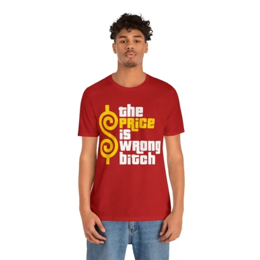 The Price is Wrong Short Sleeve Tee 2