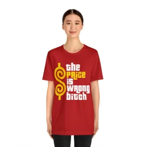 The Price is Wrong Short Sleeve Tee