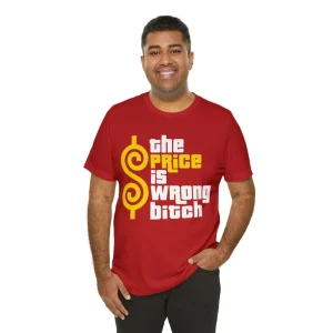The Price is Wrong Short Sleeve Tee 5