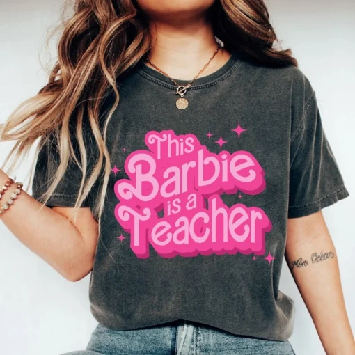 This Barbi Is A Teacher Shirt, Back To School Shirt for Teachers, Womens Teacher Gift, Teacher Life Elementary Shirt 3