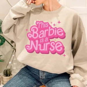 This Barbie Is A Nurse Shirt, Doll Nurse Shirt, Women's Nurse Shirt 3