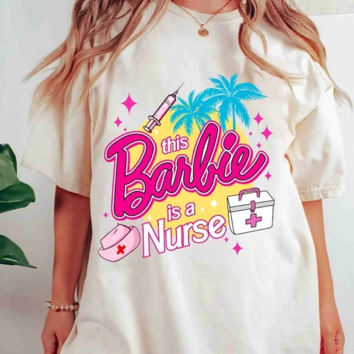This Barbie is a Nurse Shirt, Let's Go Party Movie 2023 Shirt 3