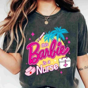 This Barbie is a Nurse Shirt, Let's Go Party Movie 2023 Shirt 4