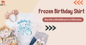 Find The Frozen Birthday Shirt at Affordable Prices Online!