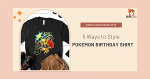 5 Ways to Style a Pokemon Birthday Shirt