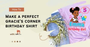 Giftcustom Guide: How To Make Personalized Gracie's Corner Birthday Shirt?