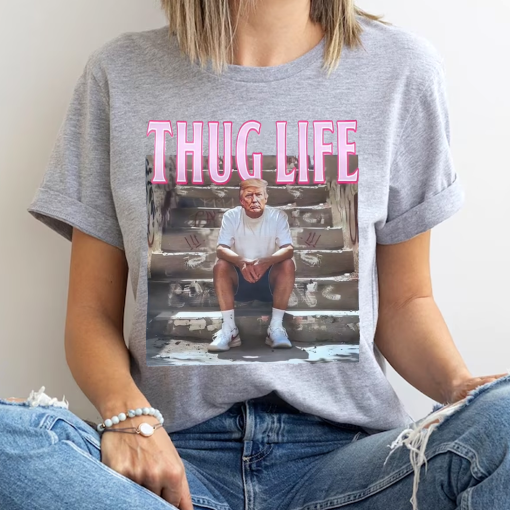 Trump Thug Life Comfort Colors Shirt, Thug Life My Favorite Men Are Criminals, Thug Life Shirt, Funny Graphic Gift for Mom, Gift for Friend