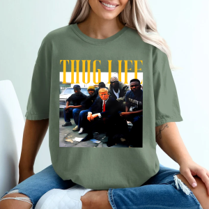 Trump Thug Life Comfort Colors Shirt, Thug Life My Favorite Men Are Criminals, Thug Life Shirt, Funny Graphic Gift for Mom, Gift for Friend