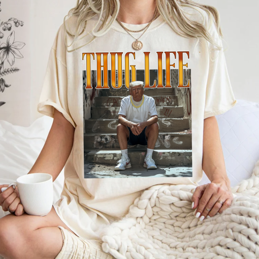 Trump Thug Life Comfort Colors Shirt, Thug Life My Favorite Men Are Criminals, Thug Life Shirt, Funny Graphic Gift for Mom, Gift for Friend